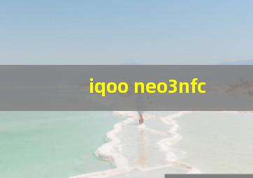 iqoo neo3nfc